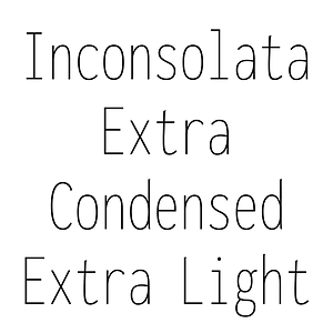 Inconsolata Extra Condensed Extra Light