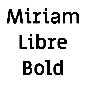 Miriam Libre Bold