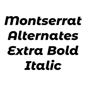 Montserrat Alternates Extra Bold Italic