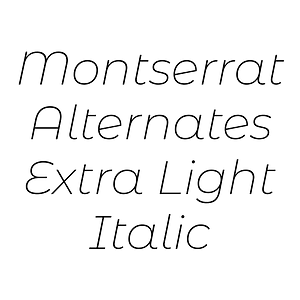 Montserrat Alternates Extra Light Italic