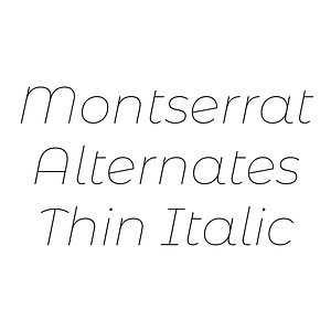 Montserrat Alternates Thin Italic