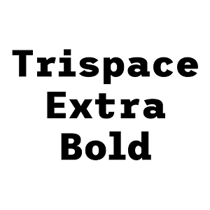 Trispace Extra Bold