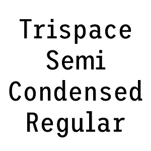 Trispace Semi Condensed Regular