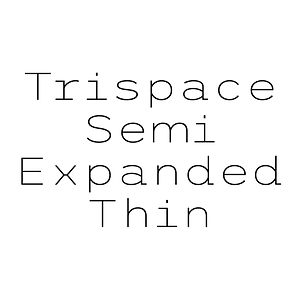 Trispace Semi Expanded Thin