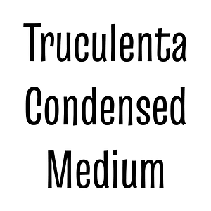Truculenta Condensed Medium
