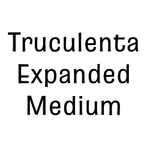 Truculenta Expanded Medium