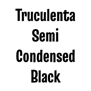 Truculenta Semi Condensed Black
