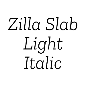 Zilla Slab Light Italic