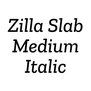 Zilla Slab Medium Italic