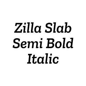 Zilla Slab Semi Bold Italic