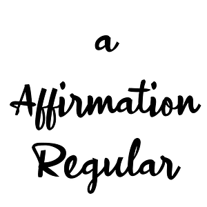 a Affirmation Regular