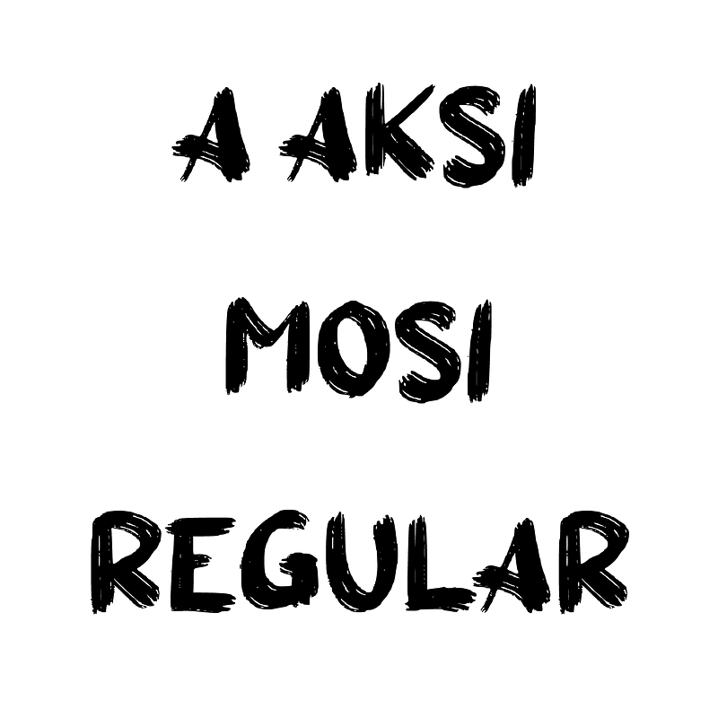 a Aksi Mosi Regular