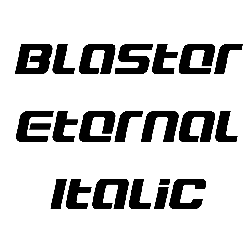 Blaster Eternal Italic