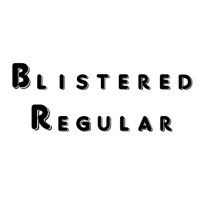 Blistered Regular