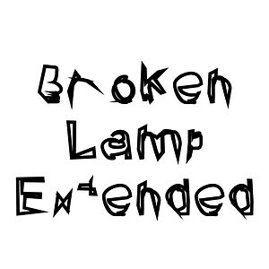 Broken Lamp Extended