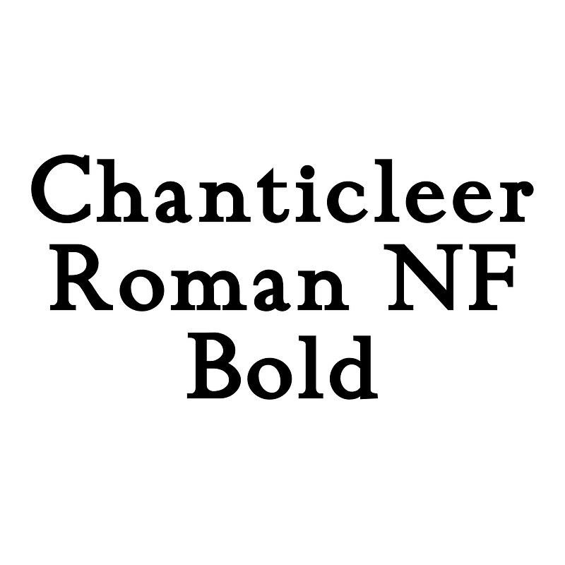 Chanticleer Roman NF Bold