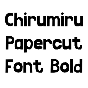 Chirumiru Papercut Font Bold