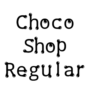 Choco Shop Regular