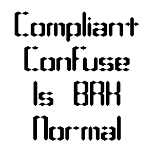 Compliant Confuse 1s BRK Normal