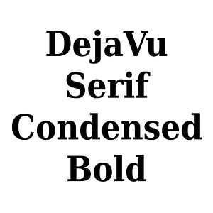 DejaVu Serif Condensed Bold