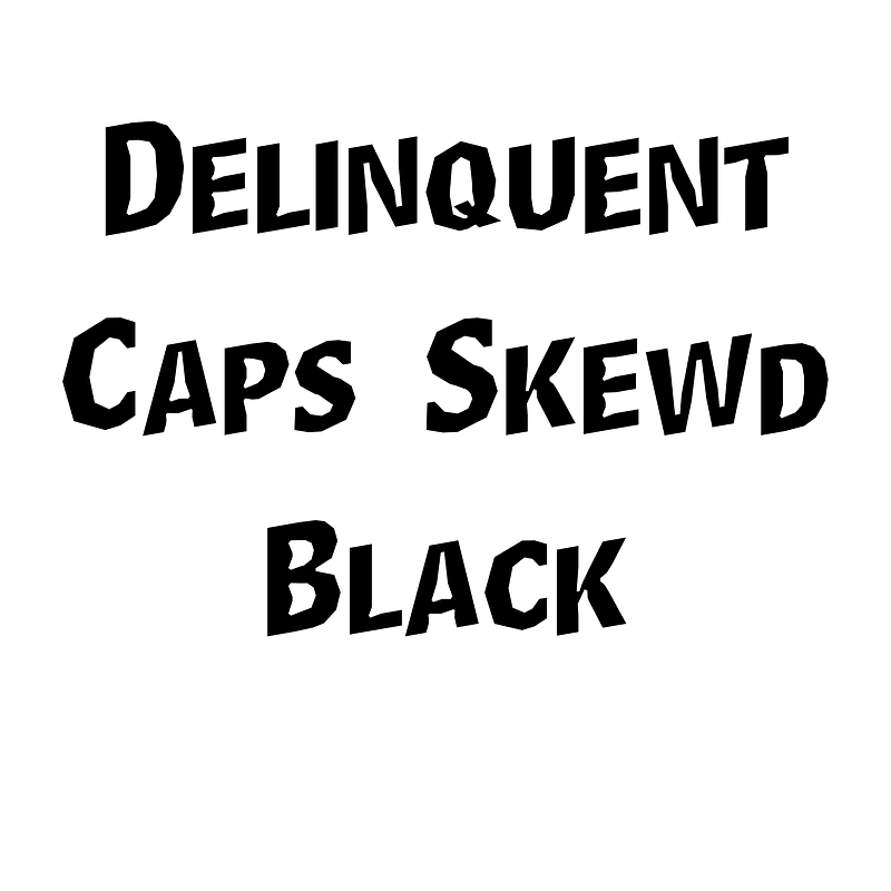 Delinquent Caps Skewd Black - Free fonts on creazilla.com