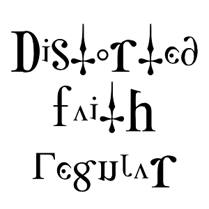 Distorted Faith Regular