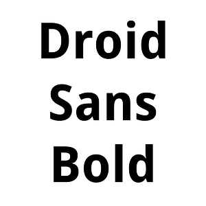 Droid Sans Bold