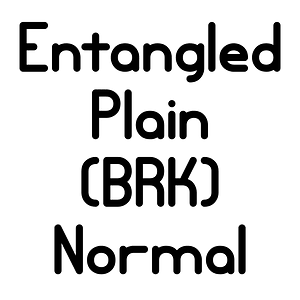 Entangled Plain (BRK) Normal