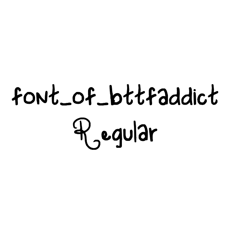 font_of_bttfaddict Regular