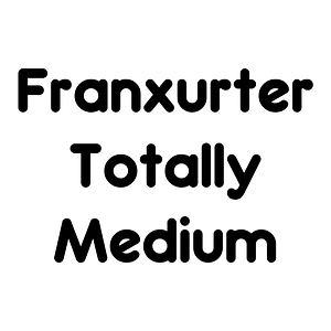 Franxurter Totally Medium