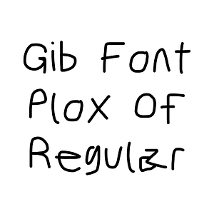 Gib Font Plox Of Regular