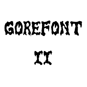 GoreFont II