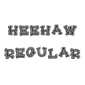 HeeHaw Regular