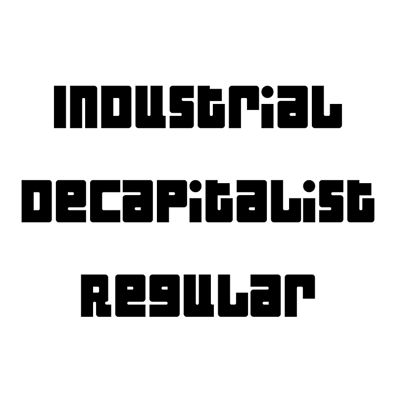 Industrial Decapitalist Regular