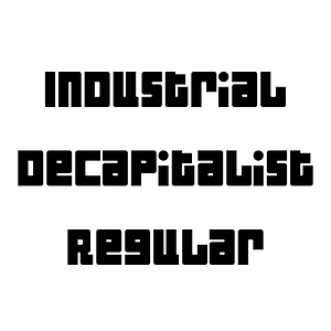 Industrial Decapitalist Regular