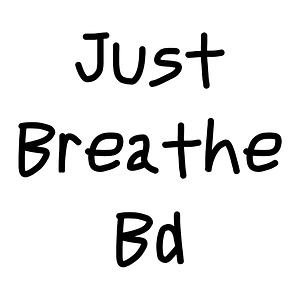 Just Breathe Bd