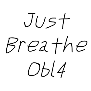 Just Breathe Obl4