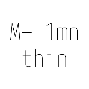 M+ 1mn thin