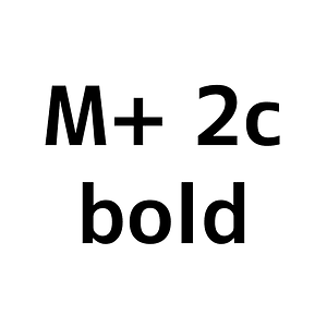 M+ 2c bold