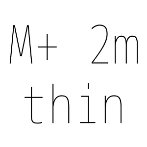 M+ 2m thin