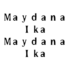 Maydana Ika Maydana Ika