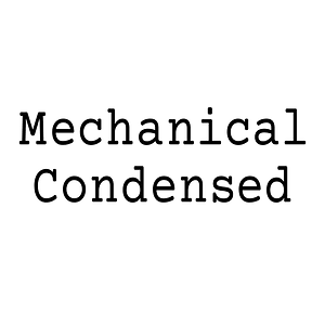 Mechanical Condensed