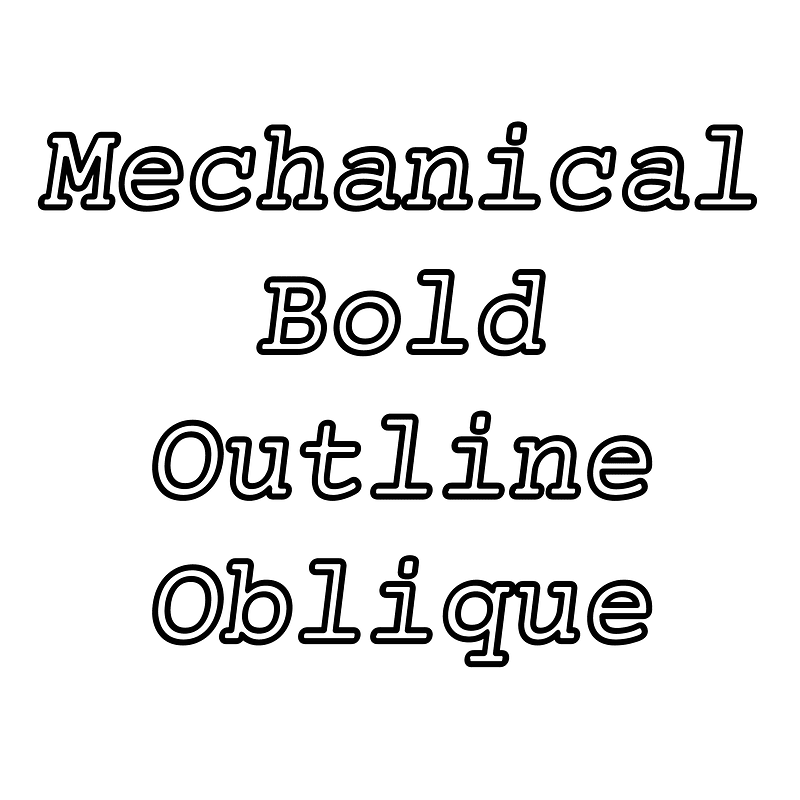 Mechanical Bold Outline Oblique