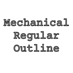 Mechanical Regular Outline