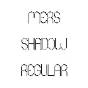 Mers Shadow Regular