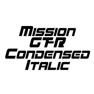 Mission GT-R Condensed Italic