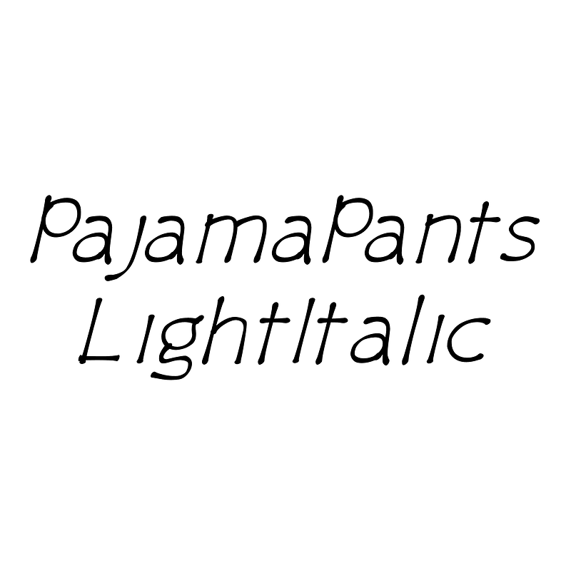 PajamaPants LightItalic