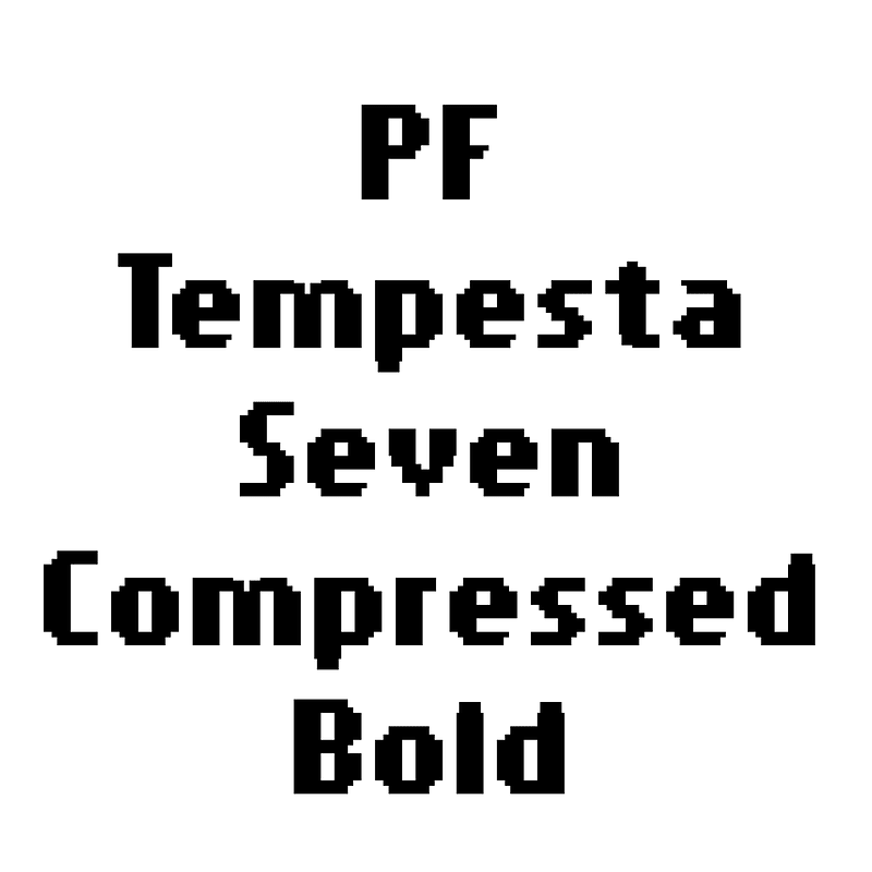 PF Tempesta Seven Compressed Bold