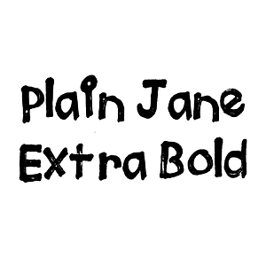 Plain Jane Extra Bold