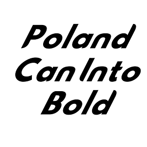 Poland Can Into Bold